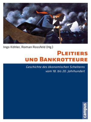 cover image of Pleitiers und Bankrotteure